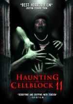 Watch Haunting of Cellblock 11 M4uhd