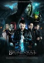 Watch Broken Soul - The New World M4uhd