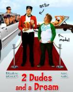 Watch 2 Dudes and a Dream M4uhd