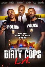 Watch Dirty Cops L.A. M4uhd