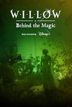 Watch Willow: Behind the Magic (Short 2023) M4uhd