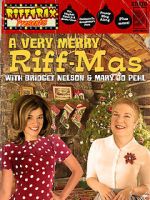 Watch RiffTrax Presents: A Very Merry Riff-mas (with Bridget and Mary Jo) M4uhd