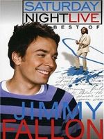 Watch Saturday Night Live: The Best of Jimmy Fallon M4uhd