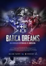 Watch Bar�a Dreams M4uhd