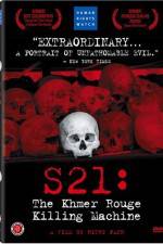 Watch S-21 la machine de mort Khmère rouge M4uhd