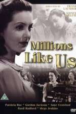 Watch Millions Like Us M4uhd
