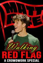 Watch Matt Rife: Walking Red Flag (TV Special 2023) M4uhd