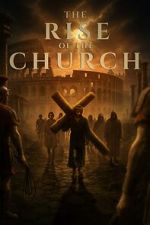 Watch Rise of the Church M4uhd