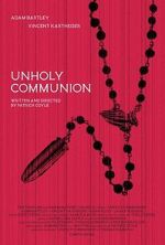 Watch Unholy Communion M4uhd