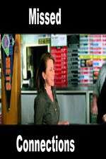 Watch Missed Connections M4uhd