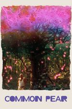 Watch Common Pear M4uhd