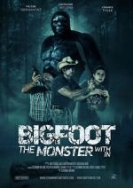 Watch Bigfoot: The Monster Within M4uhd