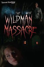 Watch The Wildman Massacre M4uhd