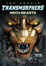Watch Transmorphers: Mech Beasts M4uhd