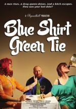 Watch Blue Shirt Green Tie M4uhd