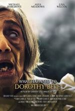 Watch What Happened to Dorothy Bell? M4uhd