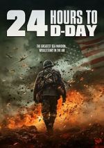 Watch 24 Hours to D-Day M4uhd