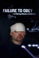 Watch Failure to Obey M4uhd