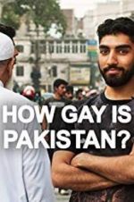 Watch How Gay Is Pakistan? M4uhd