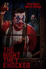 Watch The Night They Knocked M4uhd