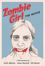 Watch Zombie Girl: The Movie M4uhd