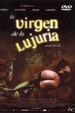 Watch La virgen de la lujuria M4uhd