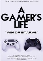 Watch A Gamer\'s Life M4uhd