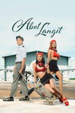Watch Abot Langit M4uhd