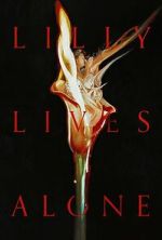 Watch Lilly Lives Alone M4uhd