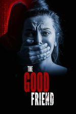Watch The Good Friend M4uhd