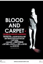 Watch Blood and Carpet M4uhd