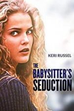 Watch The Babysitter\'s Seduction M4uhd