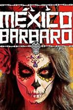Watch Barbarous Mexico M4uhd
