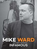 Watch Mike Ward: Infamous M4uhd