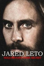 Watch Jared Leto: Hollywood\'s Dark Secret M4uhd
