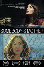 Watch Somebody\'s Mother M4uhd