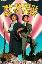 Watch Ma and Pa Kettle Go to Town M4uhd