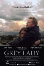 Watch Grey Lady M4uhd