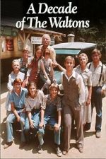 Watch The Waltons: A Decade of the Waltons M4uhd