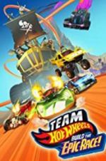 Watch Team Hot Wheels: Build the Epic Race M4uhd