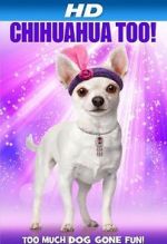 Watch Chihuahua Too! M4uhd