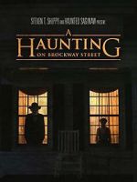 Watch A Haunting on Brockway Street M4uhd