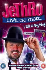 Watch Jethro I Told It My Way M4uhd