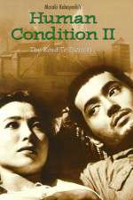 Watch The Human Condition II-Road to Eternity(Ningen no joken II M4uhd