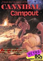 Watch Cannibal Campout M4uhd