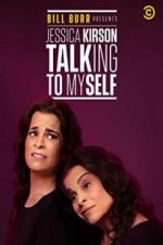 Watch Bill Burr Presents: Jessica Kirson Talking to Myself M4uhd