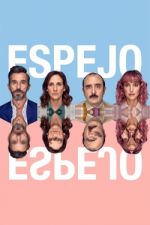 Watch Espejo, Espejo M4uhd
