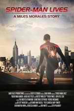 Watch Spider-Man Lives: A Miles Morales Story M4uhd