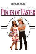 Watch Pieces of Easter M4uhd