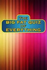 Watch The Big Fat Quiz of Everything M4uhd